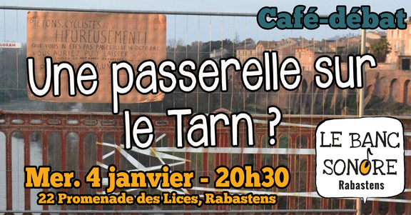 resized 293b32df5a00a431e31bf7b560a7d6dd mercredi 4 janvier 2023 - Rabastens - [Discussion] Une Passerelle sur le Tarn ?
